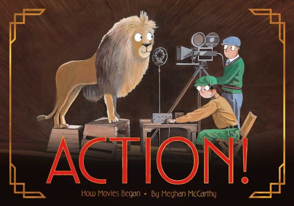 ACTION!: How Books About Movies Get Made – A Meghan McCarthy Interview