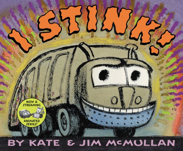 Fuse 8 n’ Kate: I Stink! by Kate & Jim McMullan