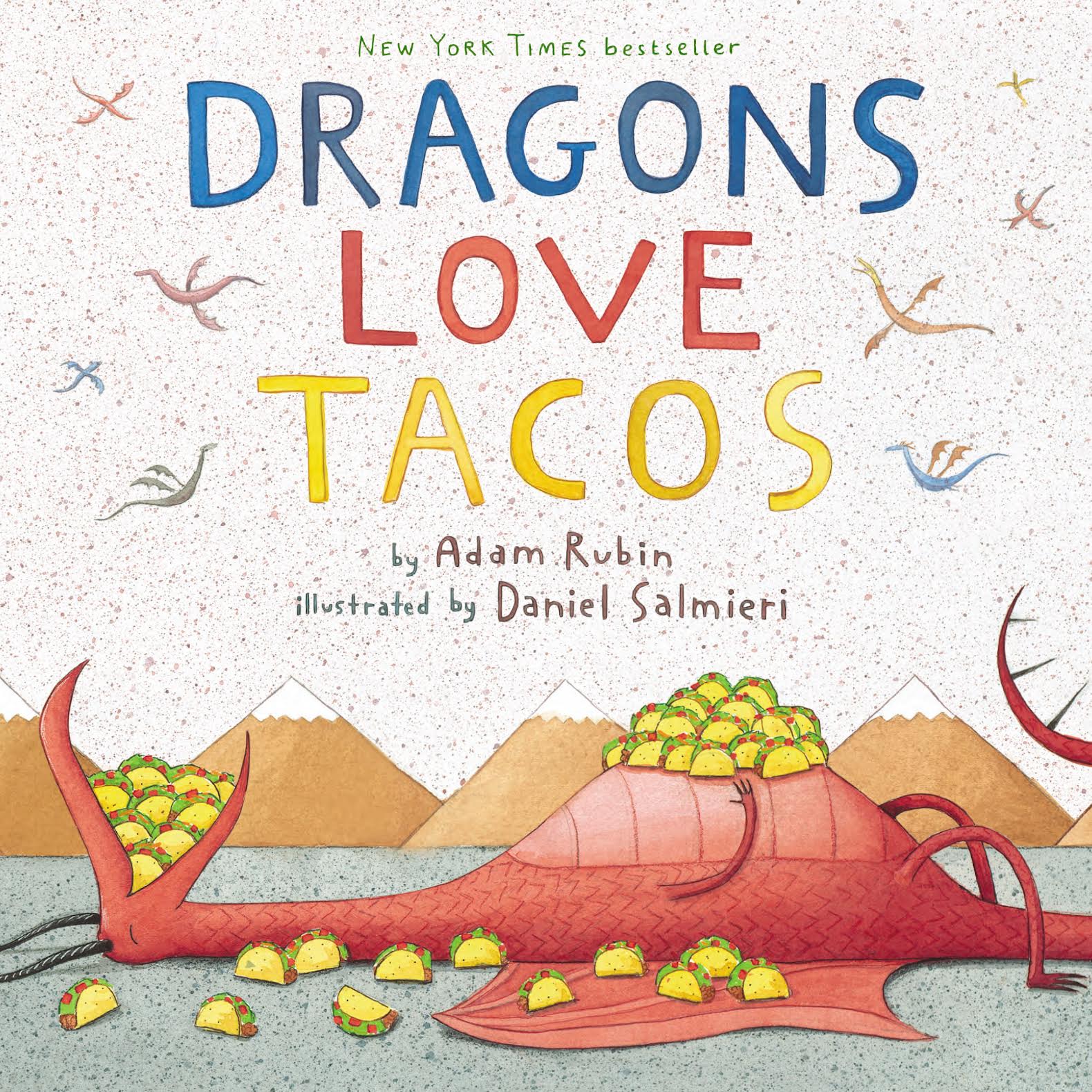 Dual Interview Special: Adam Rubin and Daniel Salmieri Dish Dirt on the Dragons Love Tacos 10-Year Anniversary!