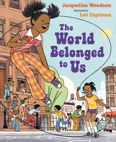 Review of the Day: The World Belonged to Us by Jacqueline Woodson, ill. Leo Espinosa