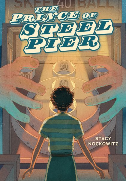 Review of the Day: The Prince of Steel Pier by Stacy Nockowitz