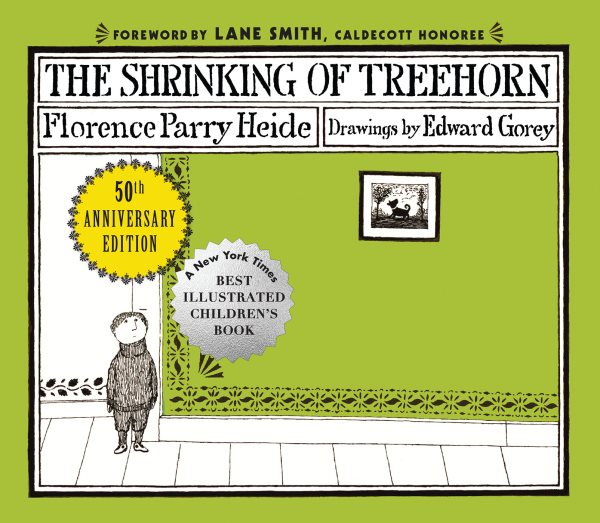 Fuse 8 n’ Kate: The Shrinking of Treehorn by Florence Parry Heide, ill. Edward Gorey