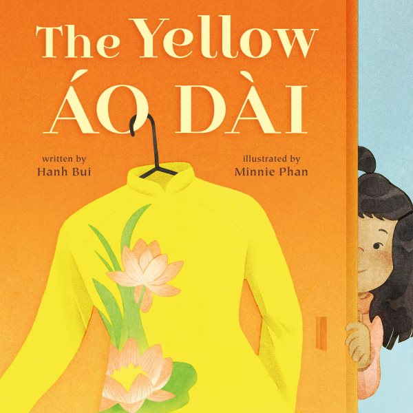 The Yellow Áo Dài : A Talk with Hanh Bui and Minnie Phan