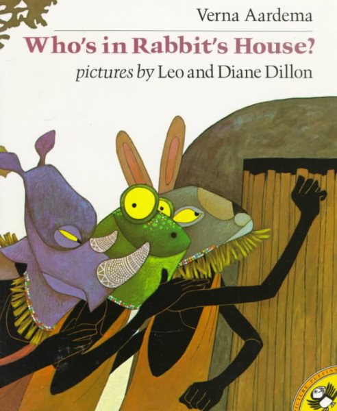 Fuse 8 n’ Kate: Who’s In Rabbit’s House by Verna Aardema, ill. Leo and Diane Dillon