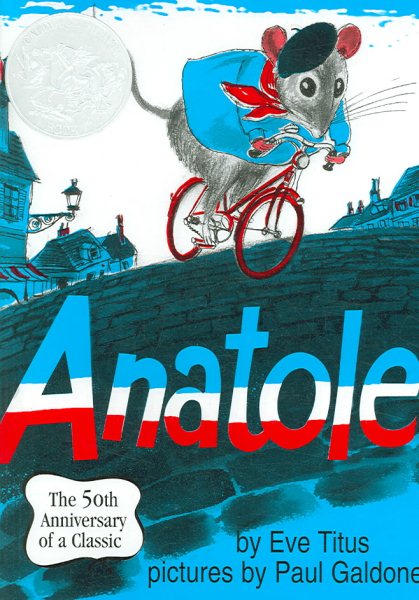 Fuse 8 n’ Kate: Anatole by Eve Titus, ill. Paul Gadone