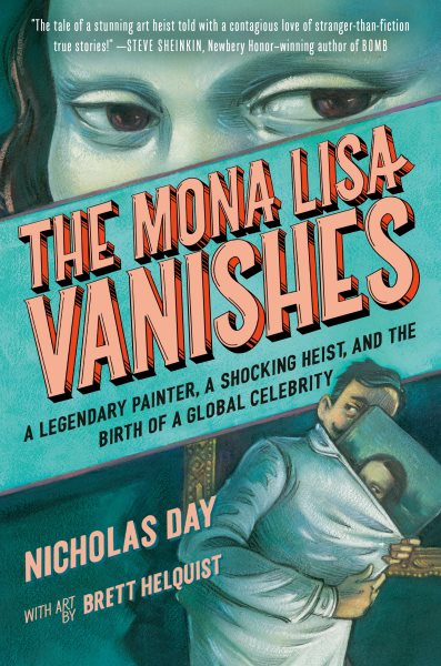 Heists, Celebrity, and Mystery: An Interview with Nicholas Day About The Mona Lisa Vanishes