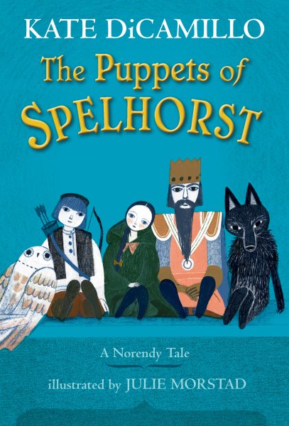 Review of the Day: The Puppets of Spelhorst by Kate DiCamillo, ill. Julie Morstad