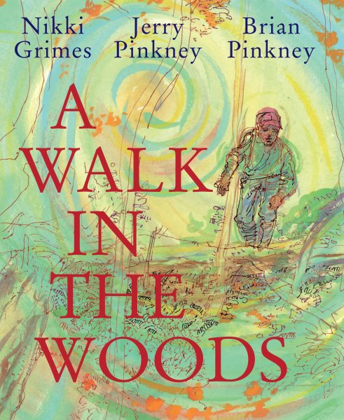 The Quadruple Collaboration: Nikki Grimes and Brian Pinkney Discuss Jerry Pinkney and A Walk in the Woods