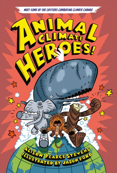 Interview and Exclusive Excerpt: Alison Pearce Stevens Brings Us Some True Animal Climate Heroes
