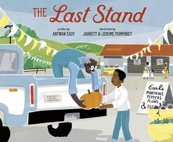 The Last Stand: A Talk with Antwan Eady and the Newly Caldecotted Pumphreys About the Book