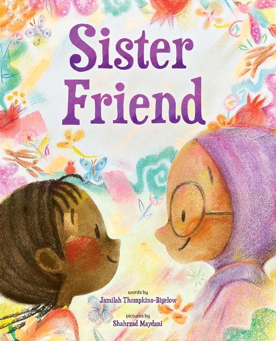 Tender and Subtle, with a Wild Fancifulness: A Q&A About Jamilah Thompkins-Bigelow’s SISTER FRIEND