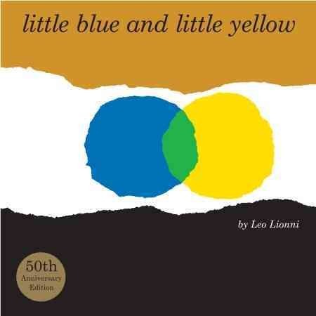 Fuse 8 n’ Kate: Little Blue and Little Yellow by Leo Lionni