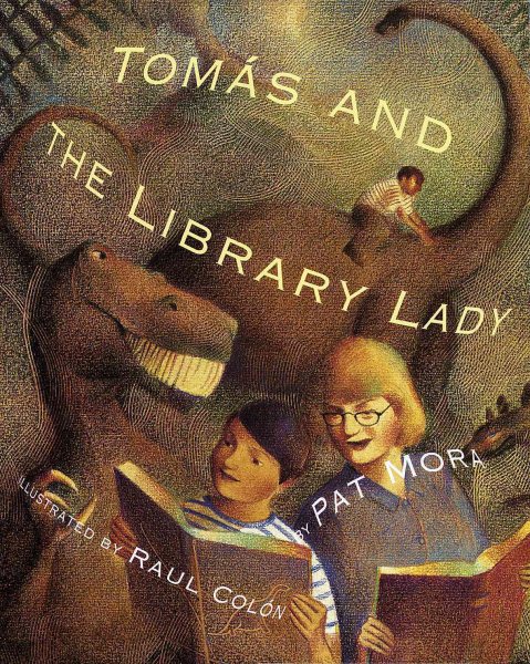 Fuse 8 n’ Kate: Tomás and the Library Lady by Pat Mora, ill. Raúl Colón